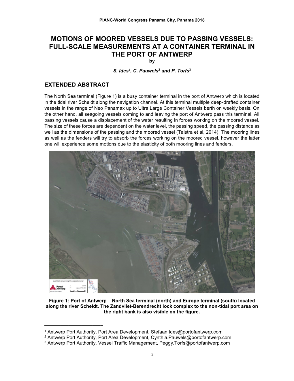 MOTIONS of MOORED VESSELS DUE to PASSING VESSELS: FULL-SCALE MEASUREMENTS at a CONTAINER TERMINAL in the PORT of ANTWERP By