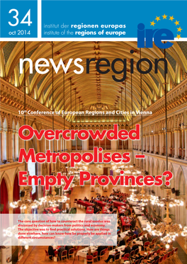 Overcrowded Metropolises – Empty Provinces?
