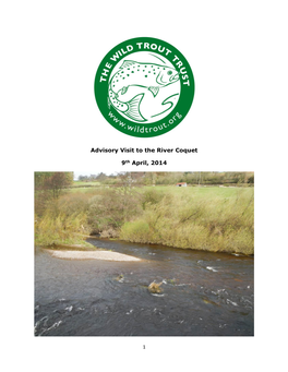 Advisory Visit to the River Coquet 9Th April, 2014