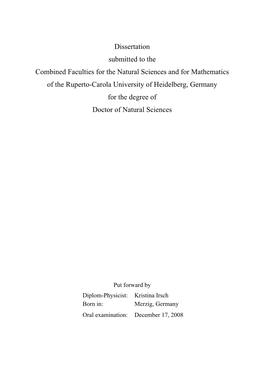 Dissertation Submitted to the Combined Faculties for the Natural