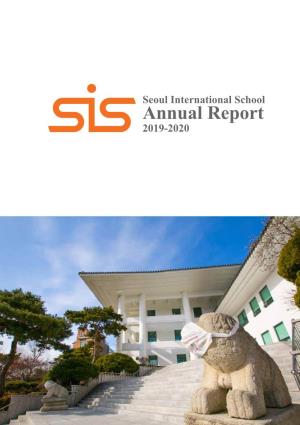 Seoul International School Annual Report 2019-2020 Table of Contents