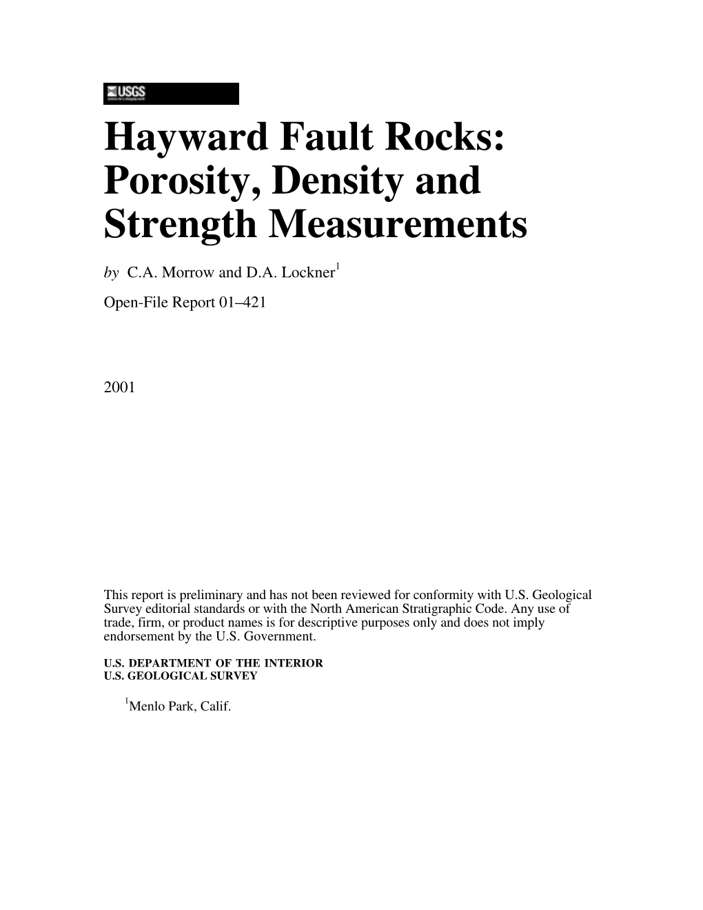 Hayward Fault Rocks: Porosity, Density and Strength Measurements by C.A