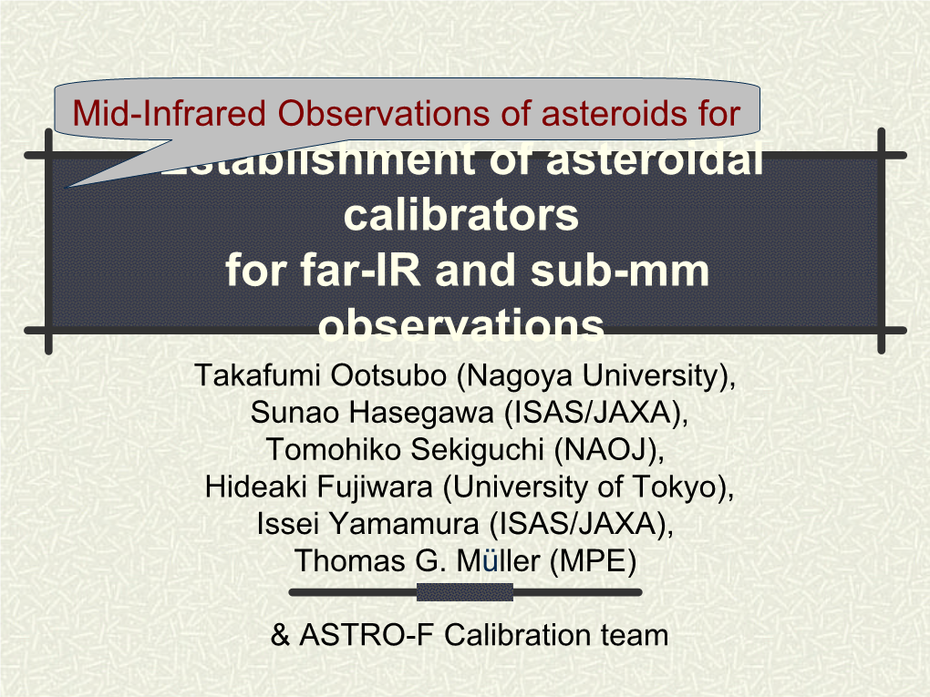 Establishment of Asteroidal Calibrators for Far-Infrared