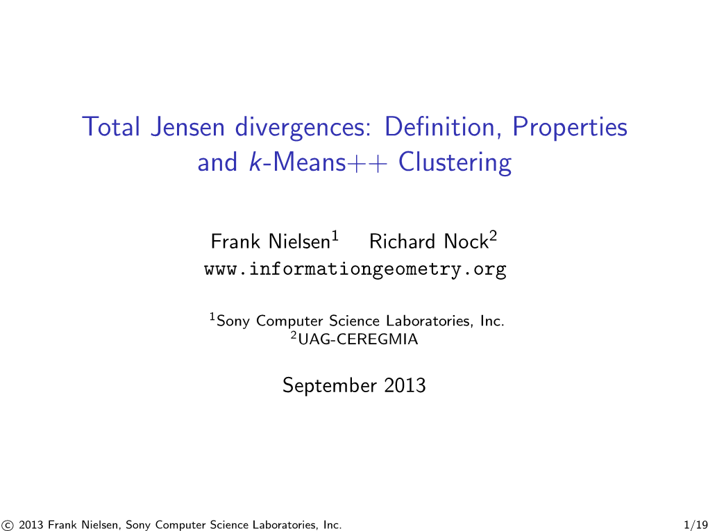 Total Jensen Divergences: Deﬁnition, Properties and K-Means++ Clustering