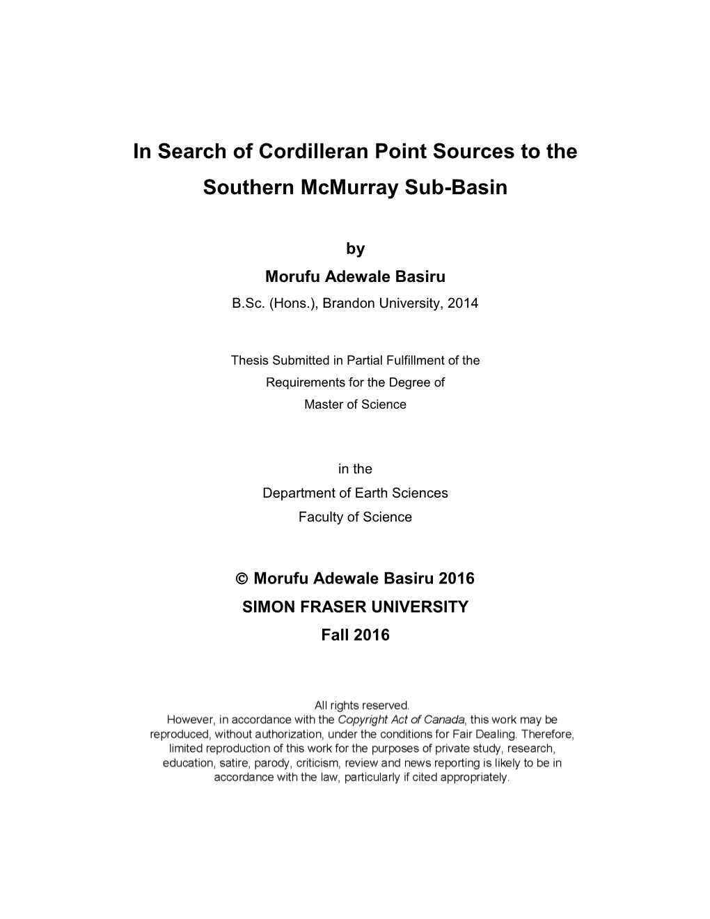 In Search of Cordilleran Point Sources to the Southern Mcmurray Sub-Basin