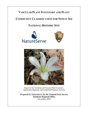 Vascular Plant Inventory and Plant Community Classification for Ninety Six National Historic Site