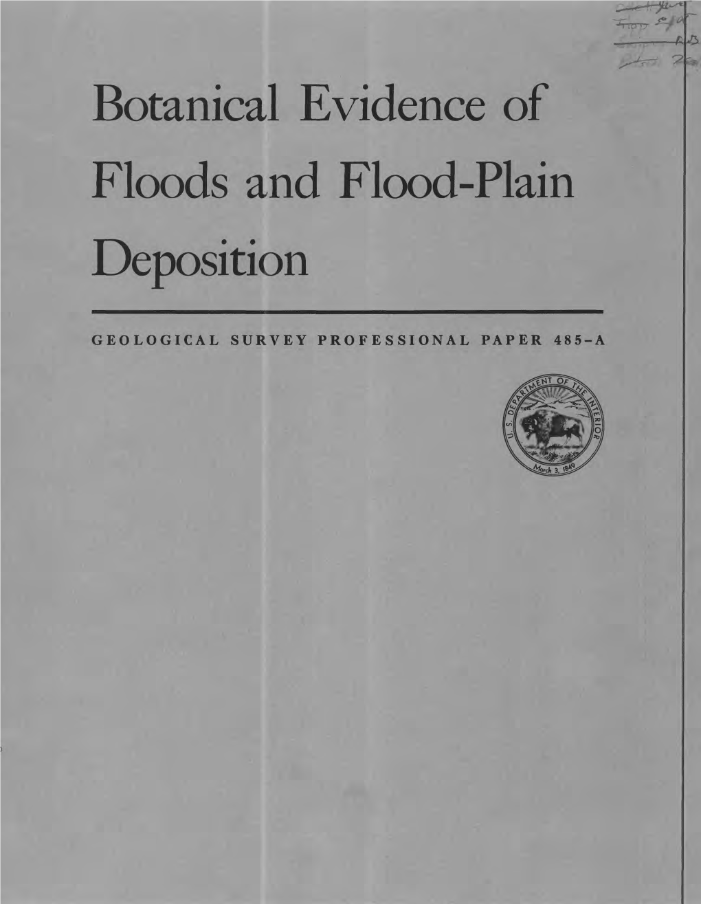 Botanical Evidence of Floods and Flood-Plain Deposition