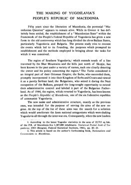 The Making of Yugoslavia's People's Republic of Macedonia 377 Ward the Central Committee of the Yugoslav Communist Party Hardened