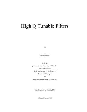 High Q Tunable Filters