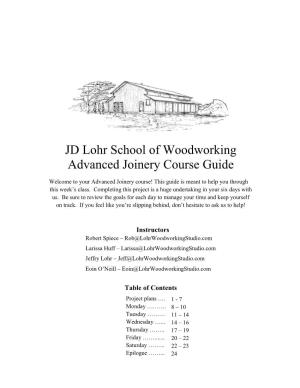 JD Lohr School of Woodworking Advanced Joinery Course Guide