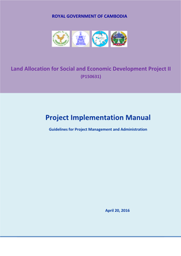 Project Implementation Manual, October 7, 2017 ROYAL GOVERNMENT of CAMBODIA