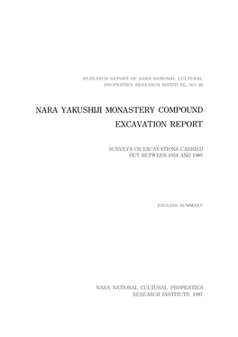 NARA Yakustt MONASTERY COMPOUND EXCAVAT10N REPORT