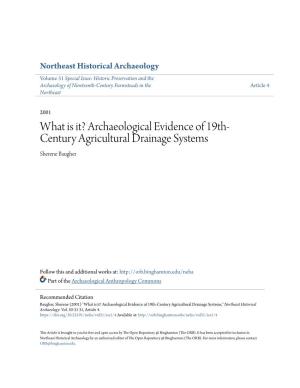 What Is It? Archaeological Evidence of 19Th-Century Agricultural Drainage Systems," Northeast Historical Archaeology: Vol