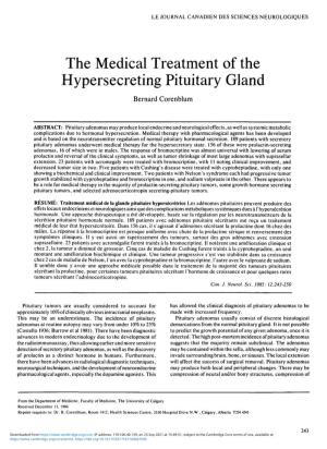 The Medical Treatment of the Hypersecreting Pituitary Gland Bernard Corenblum