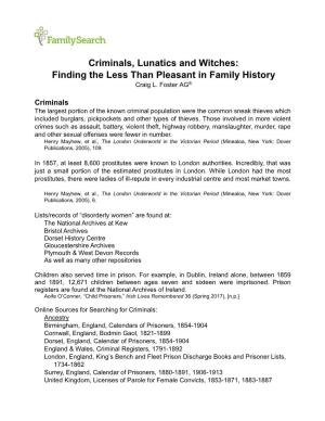 Criminals, Lunatics and Witches: Finding the Less Than Pleasant in Family History Craig L
