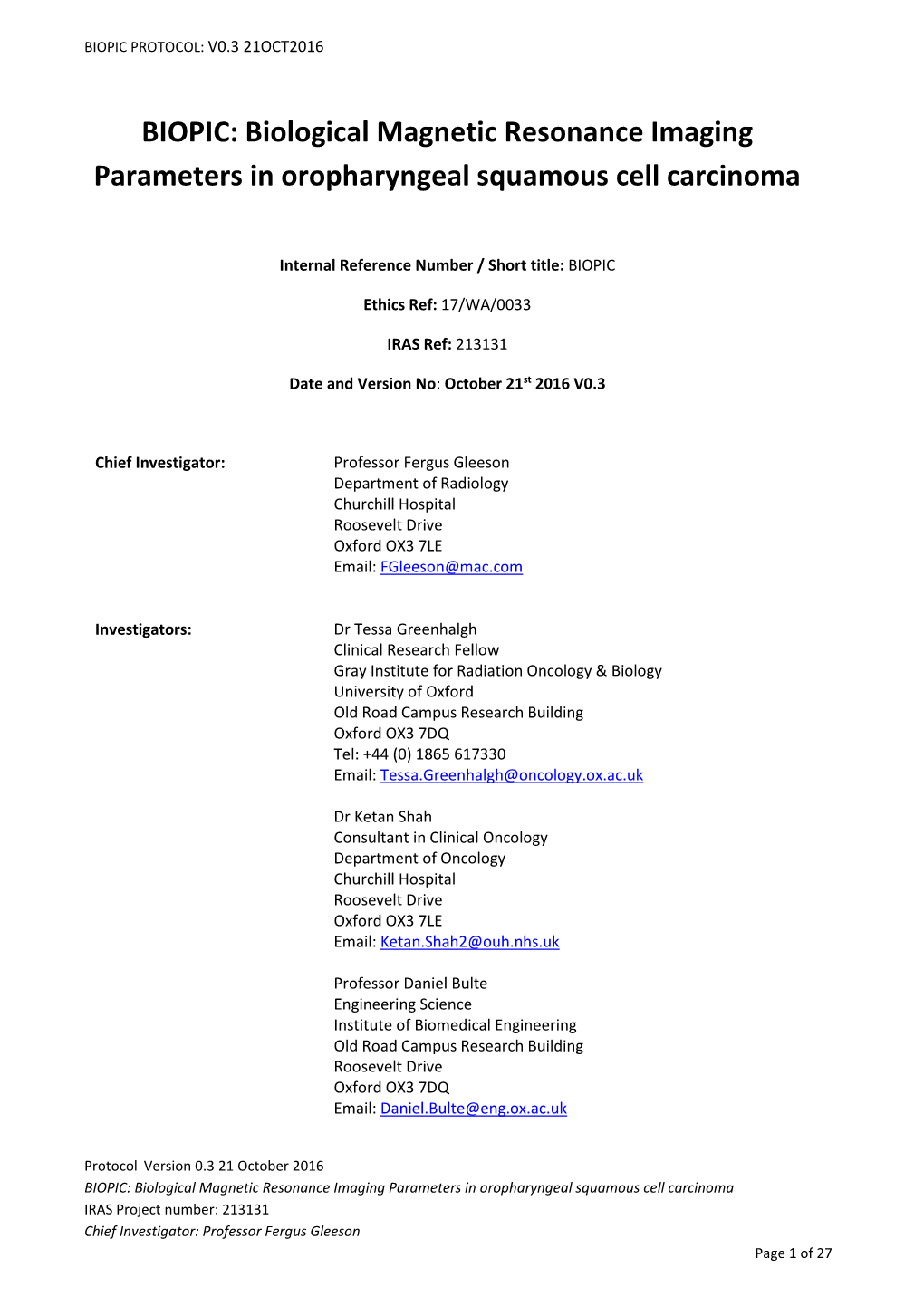 BIOPIC: Biological Magnetic Resonance Imaging Parameters in Oropharyngeal Squamous Cell Carcinoma