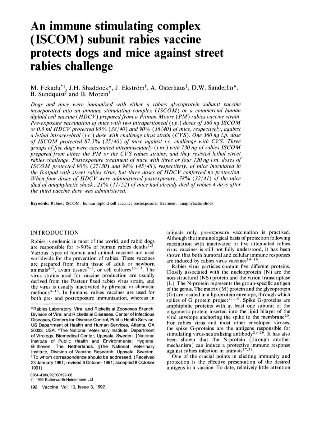 An Immune Stimulating Complex (ISCOM) Subunit Rabies Vaccine Protects Dogs and Mice Against Street Rabies Challenge