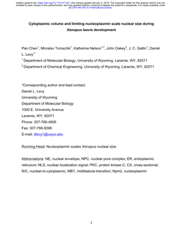 1 Cytoplasmic Volume and Limiting Nucleoplasmin Scale Nuclear Size During Xenopus Laevis Development Pan Chen1, Miroslav Tomschi
