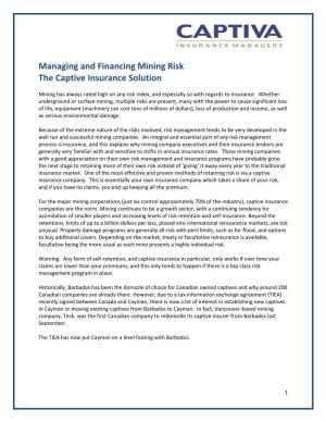 Managing and Financing Mining Risk the Captive Insurance Solution