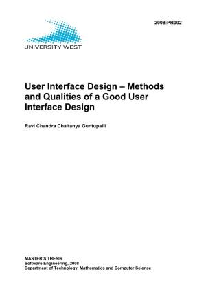 Methods and Qualities of a Good User Interface Design