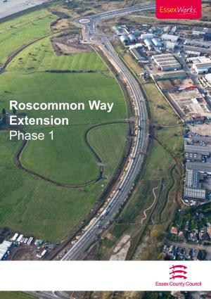 Roscommon Way Extension Phase 1 Roscommon Way Scheme Overview