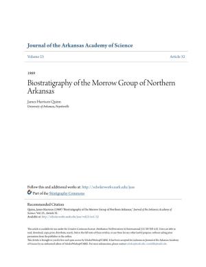 Biostratigraphy of the Morrow Group of Northern Arkansas James Harrison Quinn University of Arkansas, Fayetteville