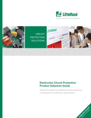 Electronics Circuit Protection Product Selection Guide