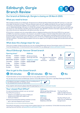 Edinburgh, Gorgie Branch Review Our Branch at Edinburgh, Gorgie Is Closing on 18 March 2021