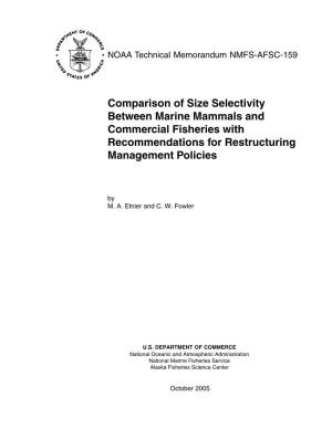 Comparison of Size Selectivity Between Marine Mammals and Commercial Fisheries with Recommendations for Restructuring Management Policies