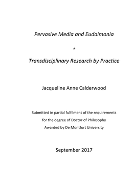 Pervasive Media and Eudaimonia Transdisciplinary Research By