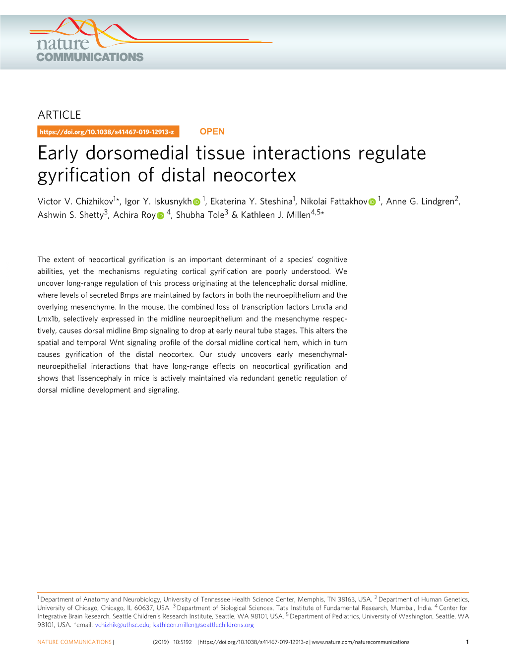 Early Dorsomedial Tissue Interactions Regulate Gyrification of Distal