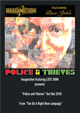 Imagination Featuring LEEE JOHN Presents “Police and Thieves” The