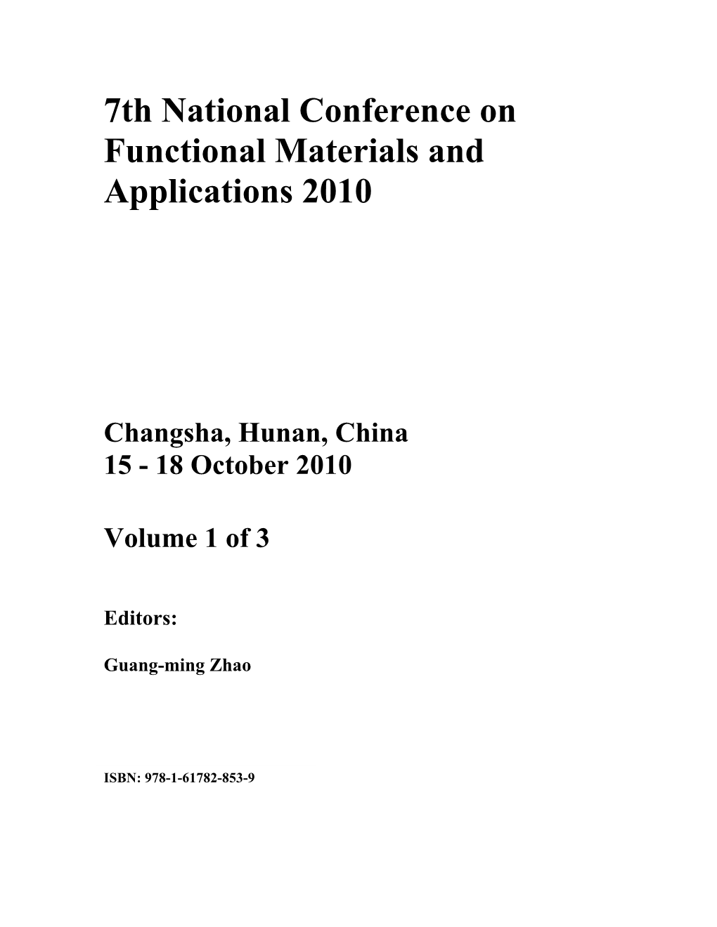 7Th National Conference on Functional Materials and Applications 2010