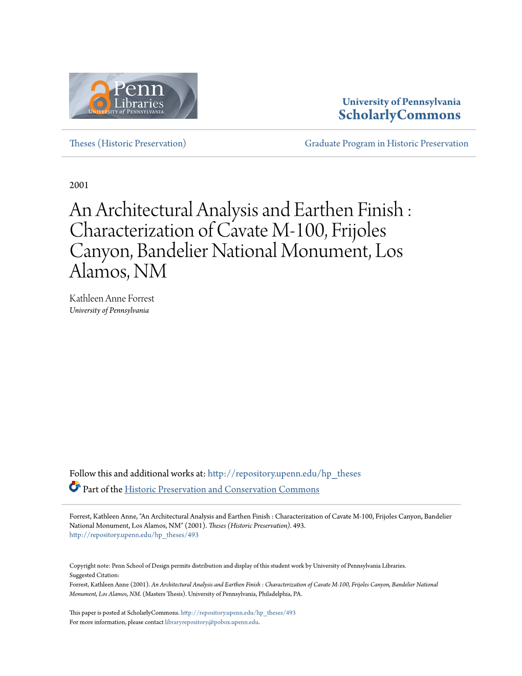 Characterization of Cavate M-100, Frijoles Canyon, Bandelier National Monument, Los Alamos, NM Kathleen Anne Forrest University of Pennsylvania