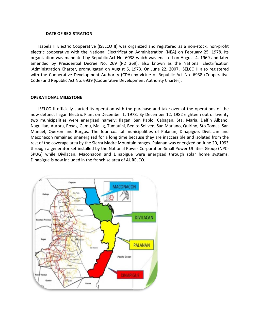 DATE of REGISTRATION Isabela II Electric Cooperative (ISELCO II) Was Organized and Registered As a Non-Stock, Non-Profit Electri