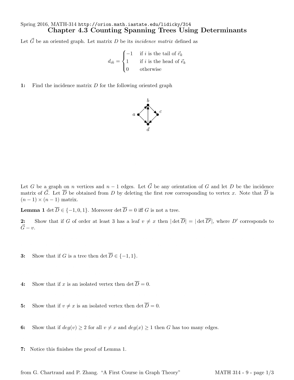 Chapter 4.3 Counting Spanning Trees Using Determinants Let G~ Be an Oriented Graph