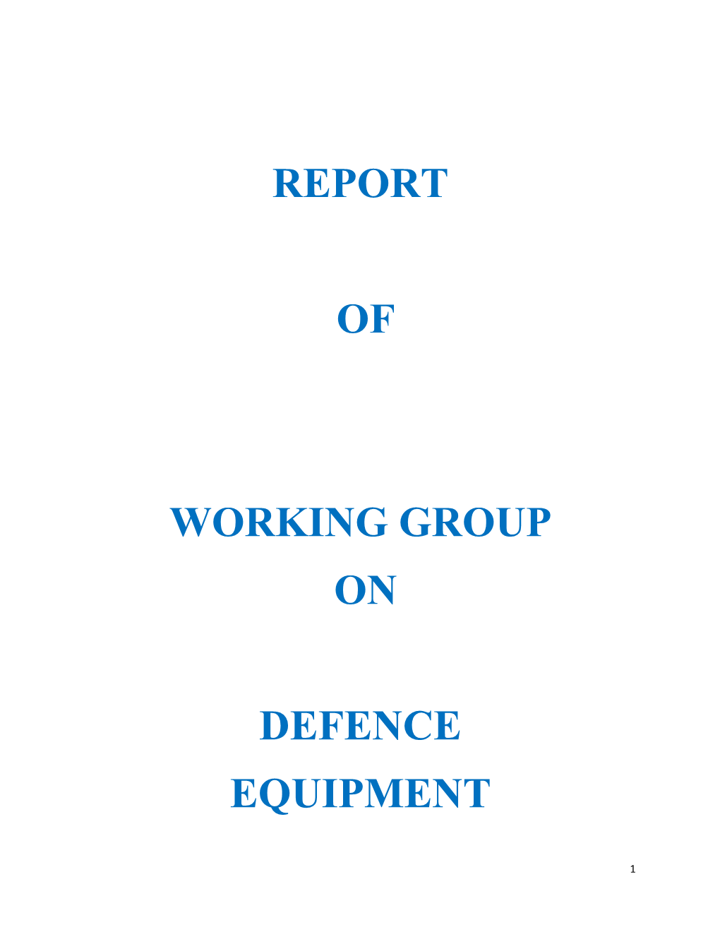Report of Working Group on Defence Equipment