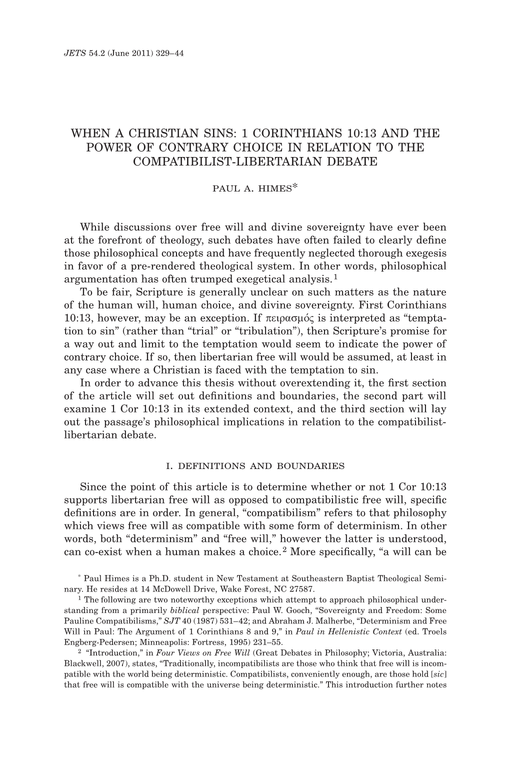 When a Christian Sins: 1 Corinthians 10:13 and the Power of Contrary Choice in Relation to the Compatibilist-Libertarian Debate