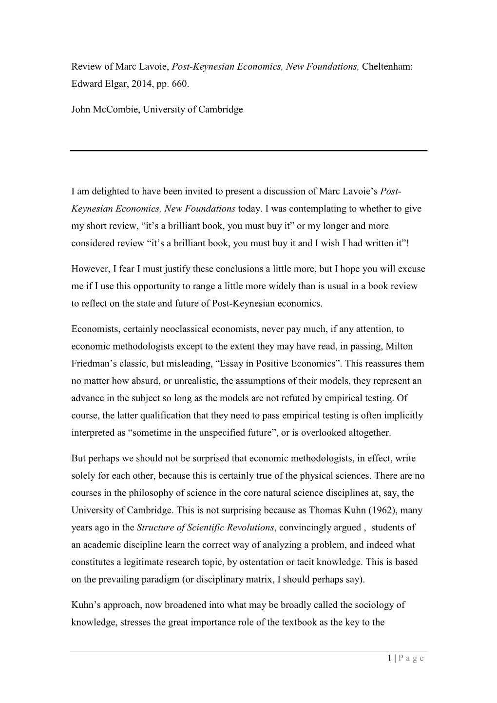 Review of Marc Lavoie, Post-Keynesian Economics, New Foundations, Cheltenham: Edward Elgar, 2014, Pp