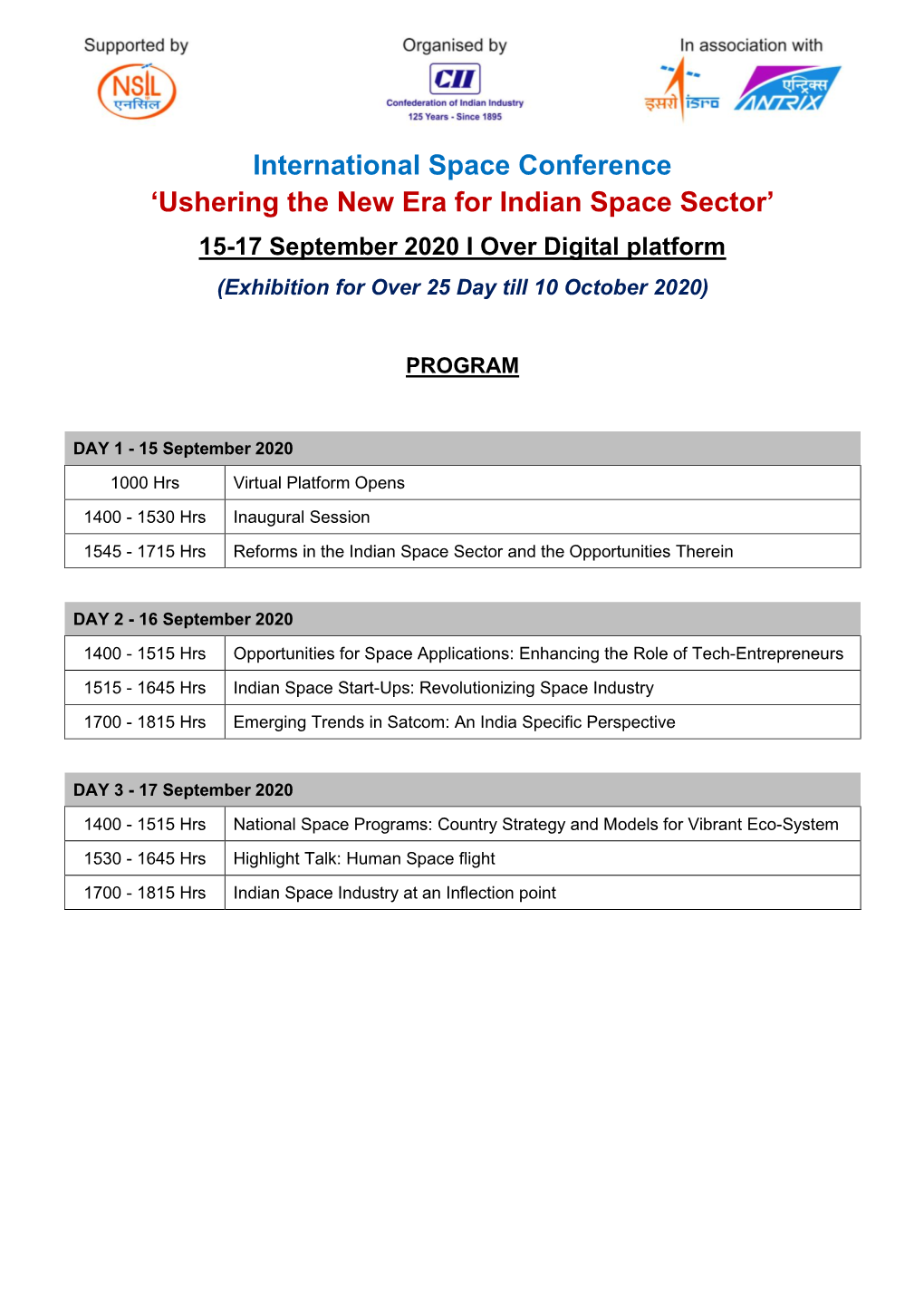 Ushering the New Era for Indian Space Sector’ 15-17 September 2020 I Over Digital Platform (Exhibition for Over 25 Day Till 10 October 2020)