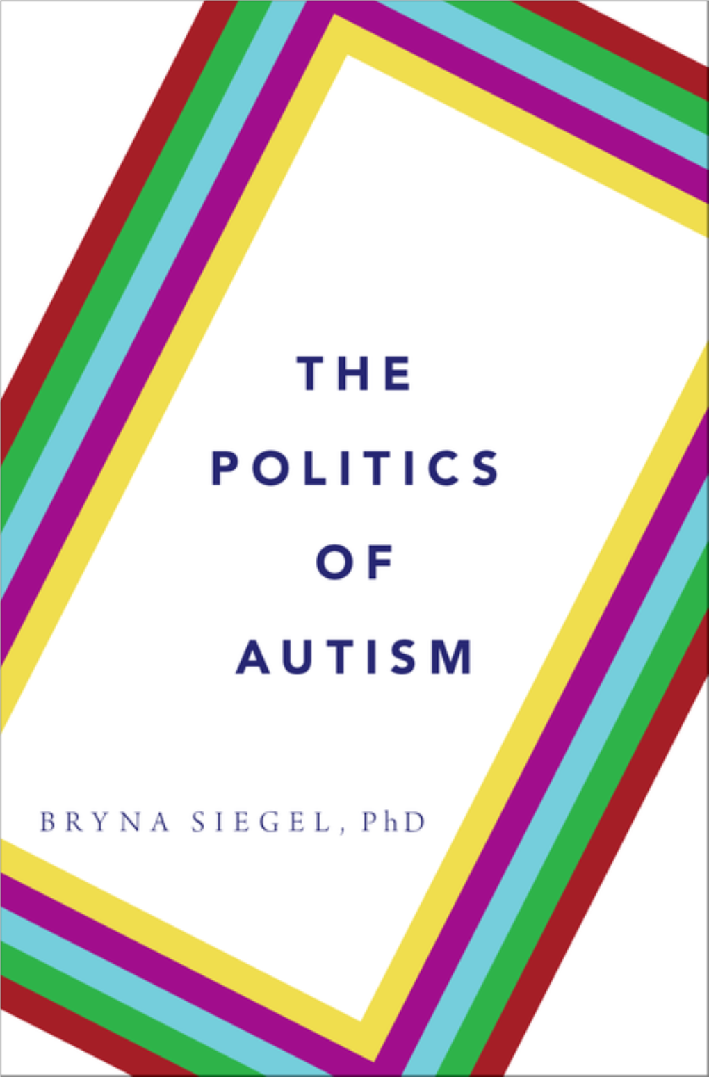 The Politics of Autism