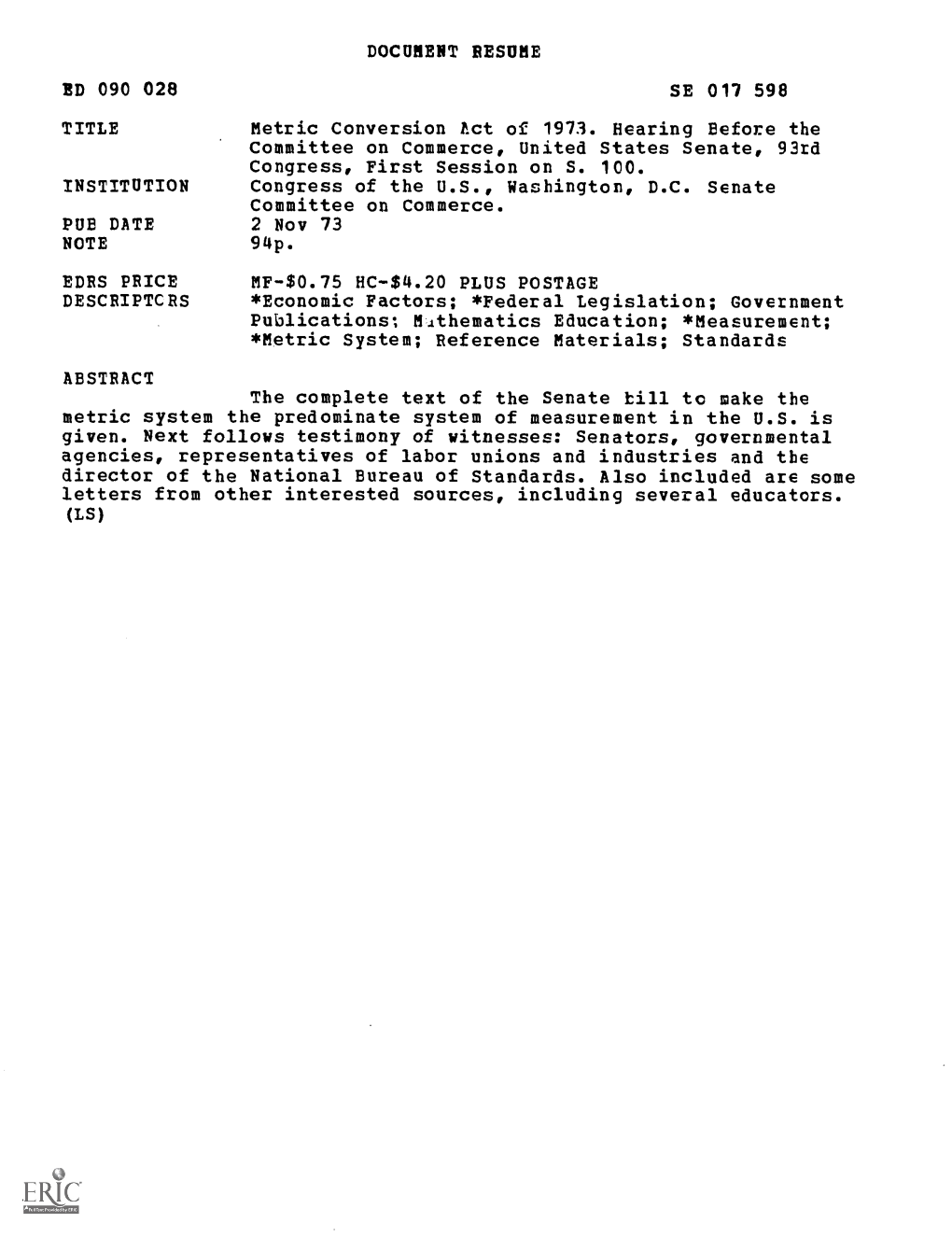 DOCUMENT RESUME BD 090 028 SE 017 598 TITLE Metric