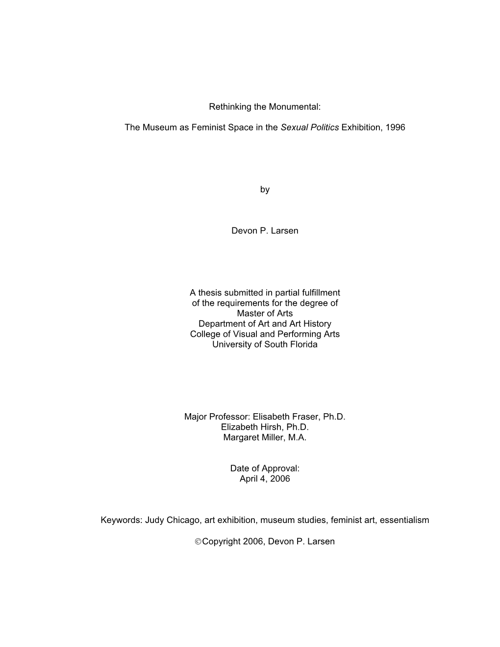 The Museum As Feminist Space in the Sexual Politics Exhibition, 1996