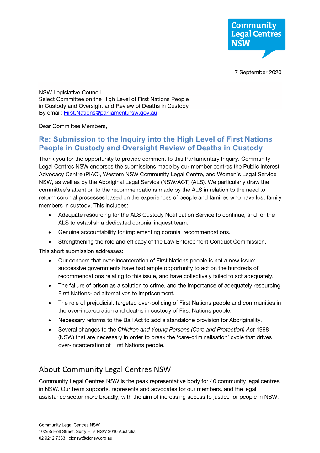 About Community Legal Centres NSW Community Legal Centres NSW Is the Peak Representative Body for 40 Community Legal Centres in NSW