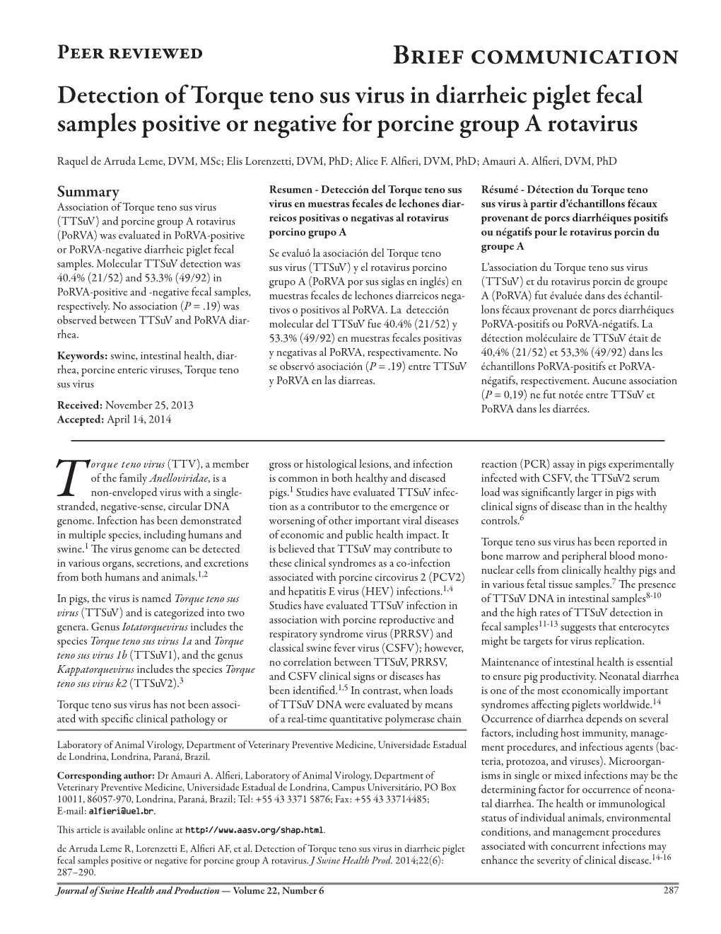 Detection of Torque Teno Sus Virus in Diarrheic Piglet Fecal Samples Positive Or Negative for Porcine Group a Rotavirus