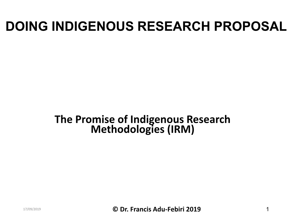 Doing Indigenous Research Proposal