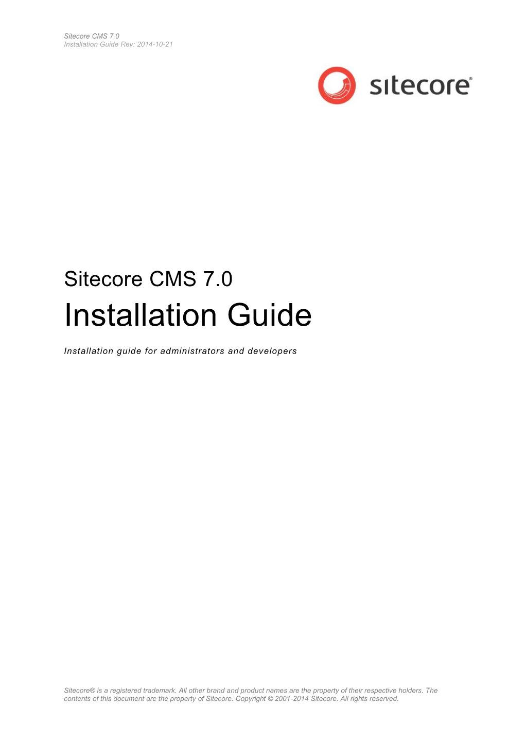 Sitecore CMS 7.0 Installation Guide Rev: 2014-10-21