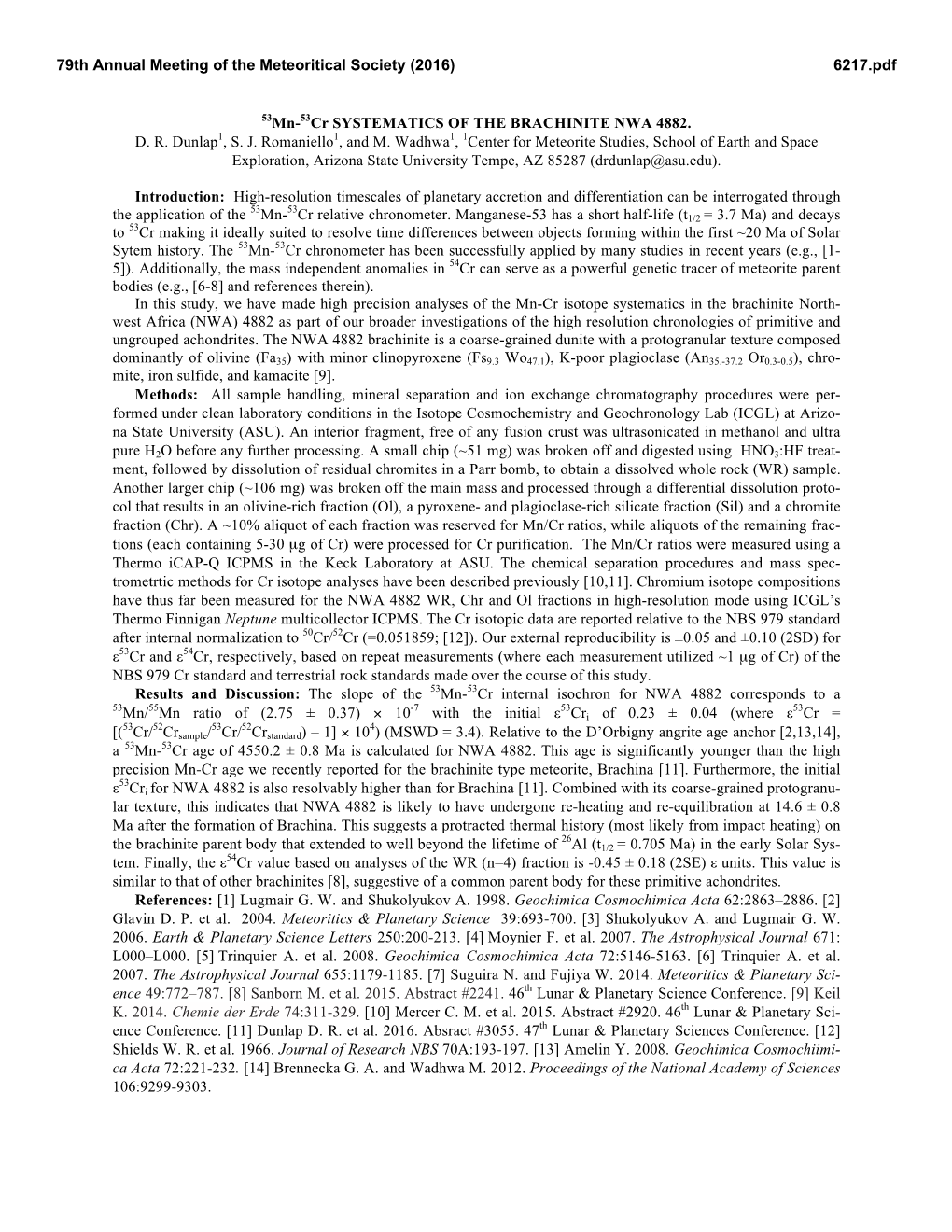 53Mn-53Cr SYSTEMATICS of the BRACHINITE NWA 4882. D. R. Dunlap1, S