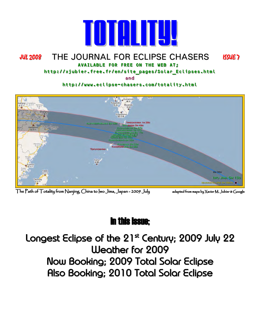 TOTALITY!, We Have Done a GOOGLE Web Search to Find Travel Agents That Are Presently Booking Eclipse Tours