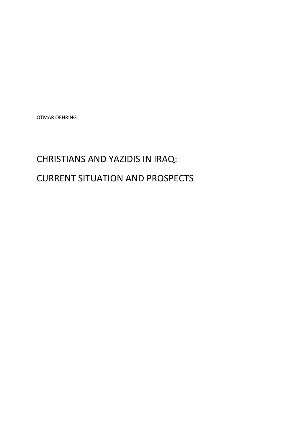 Christians and Yazidis in Iraq: Current Situation and Prospects